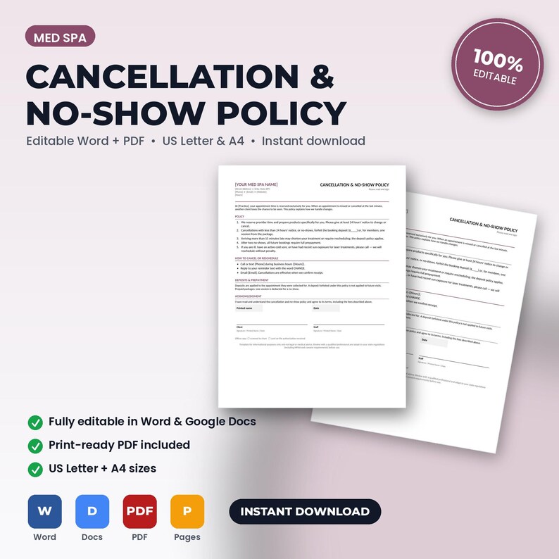 May include: A digital template for a Med Spa Cancellation & No-Show Policy document. The layout includes sections for policy details, cancellation procedures, and client acknowledgement. It is compatible with Word, Google Docs, and PDF formats.