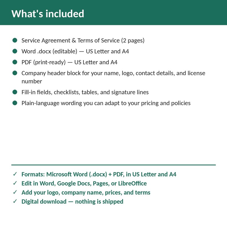 May include: A digital document template titled What's included, listing features like a Service Agreement, editable Word .docx and print-ready PDF files in US Letter and A4 sizes, company header blocks, fill-in fields, and plain-language wording.