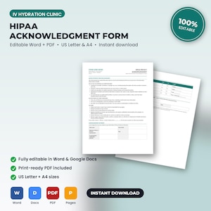 May include: An IV Hydration Clinic HIPAA Acknowledgment Form template in Word and PDF formats. The document includes a notice of privacy practices summary and an acknowledgment of receipt section with fields for client name, date of birth, and signature.