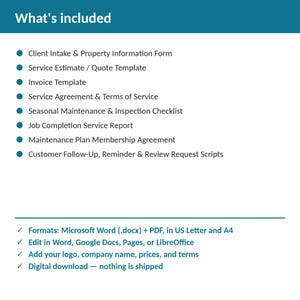 May include: A digital document set titled What's included, listing forms like Client Intake, Service Estimate, Invoice, Service Agreement, Seasonal Maintenance Checklist, Job Completion Report, Membership Agreement, and Customer Follow-Up scripts.
