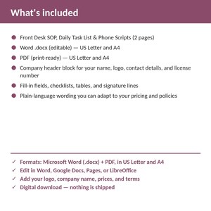 May include: A digital document template titled What's included, featuring a Front Desk SOP, Daily Task List, and Phone Scripts. It includes editable Word .docx and print-ready PDF files in US Letter and A4 sizes, with customisable fields for logos and contact details.