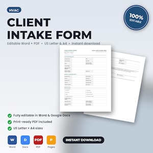 May include: An HVAC client intake form template featuring sections for customer information, equipment details, and reason for call. The document is white with black text, available in US Letter and A4 sizes, and includes editable Word and PDF files.
