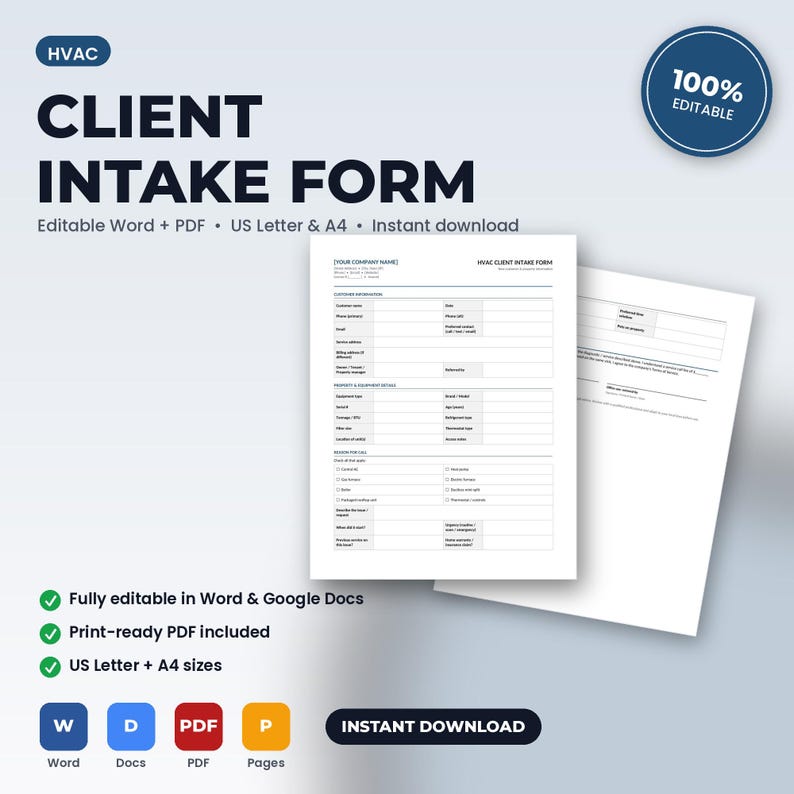 May include: An HVAC client intake form template featuring sections for customer information, equipment details, and reason for call. The document is white with black text, available in US Letter and A4 sizes, and includes editable Word and PDF files.