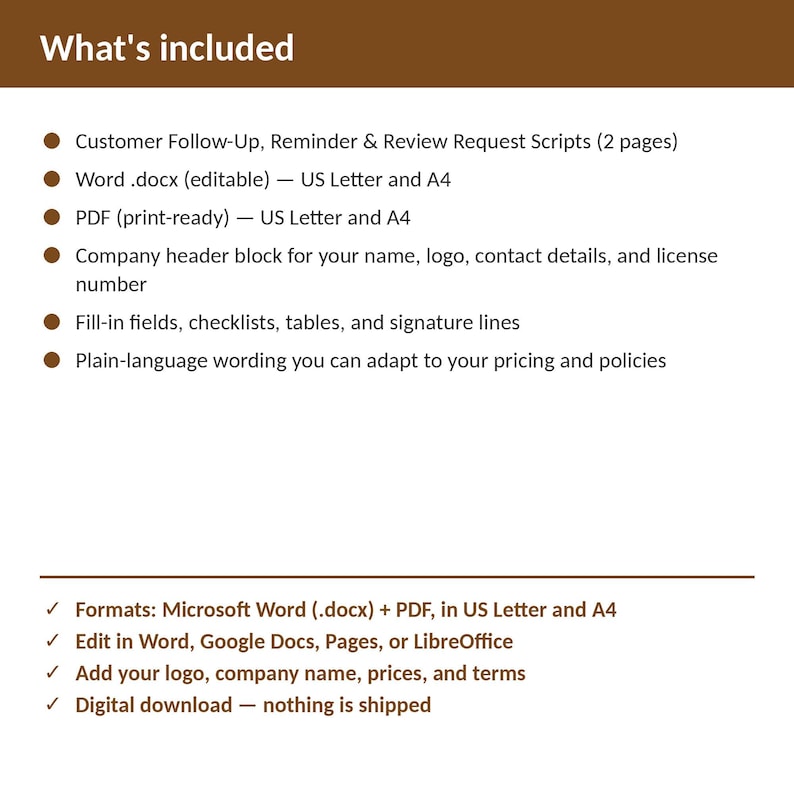 Puede incluir: Una plantilla de documento digital con un encabezado marr&oacute;n titulado What's included. Enumera guiones de seguimiento de clientes, formatos Word y PDF en tama&ntilde;os US Letter y A4, bloques de encabezado, campos para rellenar y texto claro.