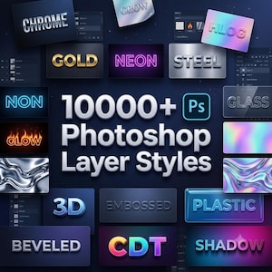 May include: A digital collection of 10000+ Photoshop Layer Styles featuring various text effects including chrome, gold, neon, steel, glass, glow, 3D, embossed, plastic, beveled, and shadow, displayed against a dark blue background with software interface elements.