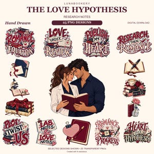 May include: A digital collection of 25 PNG designs titled The Love Hypothesis Research Notes. The set features illustrations of a couple reading a book, stacks of books, pens, a microscope, flowers, and various text-based romance graphics.