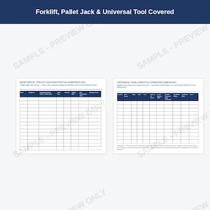 May include: A document template titled Forklift, Pallet Jack & Universal Tool Covered featuring two tables: a Hand Truck/Pallet Jack Sign-Out and Condition Log, and a Universal Tool Safety and Condition Checklist with columns for tracking equipment.