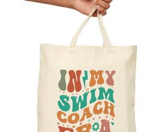 In my swim coach era Cotton Canvas Tote Bag