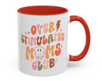 Mom Club Coffee Mug, Mom Gift, Ceramic Cup, 11oz, 15oz - Mother's Day Gift, Mom Birthday, Gift for Mom, Mom Appreciation, Coffee Lover Gift