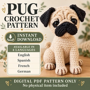Pug Amigurumi Crochet Pattern, Detailed Illustrated Tutorial (PDF Download)