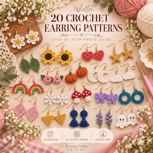 May include: A digital guide titled 20 CROCHET EARRING PATTERNS featuring photos of various crocheted earrings including flowers, hearts, stars, pumpkins, moons, clouds, rainbows, mushrooms, butterflies, circles, triangles, tassels, lavender, and ghosts.