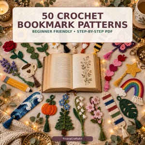 Peut inclure: Un recueil de 50 modèles de marque-pages au crochet sous forme de PDF, présentant divers motifs comme des fleurs, un crayon, un arc-en-ciel et une citrouille autour d'un livre ouvert avec le texte 50 CROCHET BOOKMARK PATTERNS.