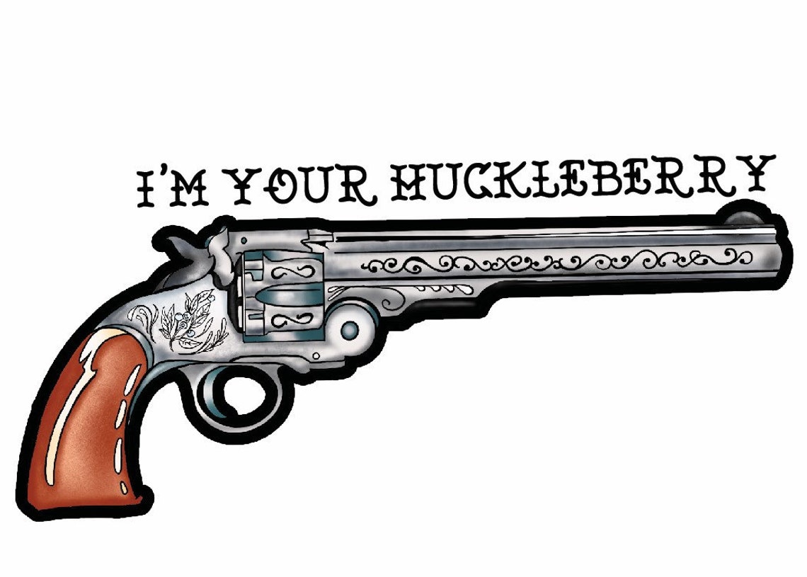 Im Your Huckleberry VINYL STICKER | Etsy