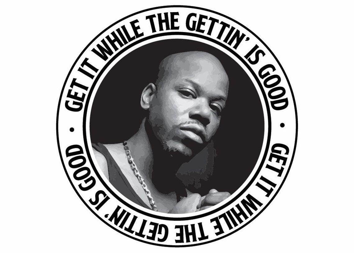 Too Short Get It While the Gettin is Good VINYL STICKER Etsy