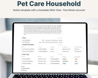 May include: A laptop screen displaying a Pet Care Household Notion template. The interface includes sections for Pets, Health Schedule, and Care Log with example entries. Text at the top reads Notion Template, Digital Download, Pet Care Household.