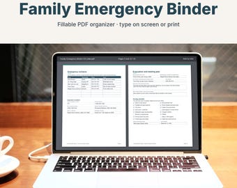 May include: A laptop screen displaying a digital Family Emergency Binder fillable PDF. The document shows two pages side-by-side with sections for emergency contacts, important numbers, an evacuation and meeting plan, and a go-bag checklist.