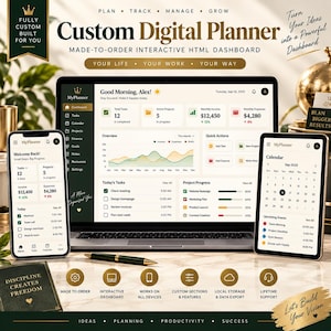 May include: A custom digital planner displayed on a laptop, smartphone, and tablet screen. The interactive HTML dashboard features task lists, project progress charts, income and expense trackers, and a calendar interface with gold accents.