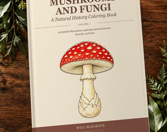 Mushrooms And Fungi Printable Coloring Book: 40 Natural History Pages, Digital PDF Download