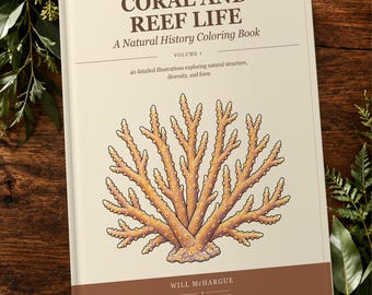 Coral And Reef Life Printable Coloring Book: 40 Natural History Pages, Digital PDF Download