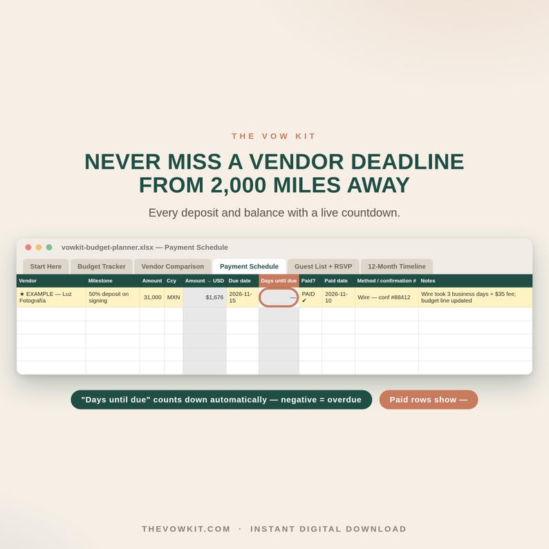 May include: A digital spreadsheet interface titled The Vow Kit, featuring a payment schedule with columns for vendor, milestone, currency, amount, due date, and notes. The text reads: Never miss a vendor deadline from 2,000 miles away.
