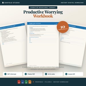 May include: A digital Productive Worrying Workbook for cognitive behavioural therapy featuring ten worksheets. The pages include text titled Productive vs. Unproductive Worry and Worry Time Technique, with blue headers and a circular orange 10 Worksheets badge.