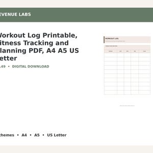 May include: A digital workout log printable featuring the text Revenue Labs, Workout Log, and Workout Date and Focus. The document includes a grid table with columns for exercise, date, sets, reps, and notes, available in A4, A5, and US Letter sizes.