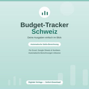 Op de afbeelding: Een digitaal budgettracker-sjabloon voor Zwitserland met een lichtgroene achtergrond, voorzien van de tekst Budget-Tracker Schweiz, Deine Ausgaben einfach im Blick, Automatische Saldo-Berechnung, Für Excel, Google Sheets & Numbers, en Digitale Vorlage • Sofort-Download.