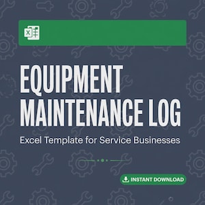 Może przedstawiać: Cyfrowy dokument zatytułowany EQUIPMENT MAINTENANCE LOG Excel Template for Service Businesses. Projekt posiada ciemnoniebieskie tło z powtarzającym się wzorem kół zębatych i kluczy, zielony nagłówek z ikoną Excela oraz zielony przycisk z napisem INSTANT DOWNLOAD.