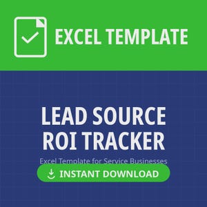 Lead Source ROI Tracker Excel | Marketing ROI Calculator & Ad Spend Tracker | Contractor Lead Log