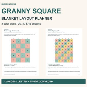 May include: A digital Granny Square Blanket Layout Planner by Oneirion Press. The document features text, grid diagrams for peach and sage checkerboard and golden diagonal paths, and specifies 3 color plans for 20, 30, and 48 squares. Includes 12 pages in Letter and A4 PDF formats.