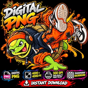 Könnte beinhalten: Eine digitale Grafikillustration einer grünen Schildkröte mit orangefarbener Mütze, Kopfhörern und orangefarbener Cargohose, die einen Breakdance-Move ausführt. Der Text lautet Digital PNG, 4000 x 4000 PX, 300 DPI und Instant Download.