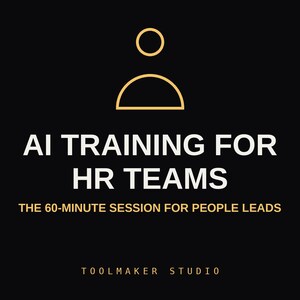 Op de afbeelding: Een zwarte afbeelding met een gouden omtrek van een persoon-icoon boven de witte tekst AI TRAINING FOR HR TEAMS, gevolgd door de gouden tekst THE 60-MINUTE SESSION FOR PEOPLE LEADS en de gouden tekst TOOLMAKER STUDIO onderaan de afbeelding.
