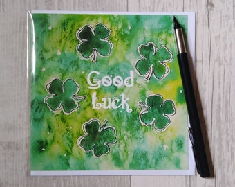 Good luck card. Four leaf Clover card. Good luck with your exams. Good luck with your driving test. Good luck with you new job. Printed card