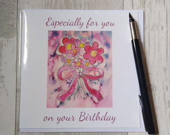 Especially for you card. Birthday card. Greetings card. Blank card. Flower card. Floral card. (Printed card) Female Birthday card.