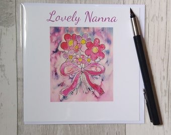 Lovely Nanna card. Birthday card. Greetings card. Blank card. Flower card. Floral card. (Printed card)