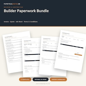 May include: A digital builder paperwork bundle featuring four white templates with black text, including an invoice, quote, job sheet, and terms and conditions. The documents are editable in Word and include fields for business name, client details, and project scope.