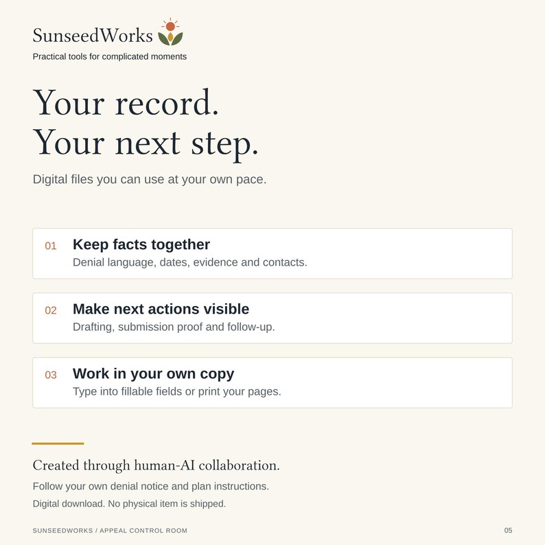 May include: A digital document page titled SunseedWorks with the text Your record. Your next step. It lists three numbered steps: Keep facts together, Make next actions visible, and Work in your own copy, with subtext for each and a footer note.