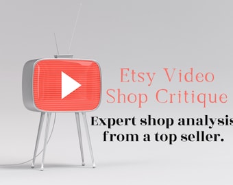 Etsy Video Critique, Video Shop Critique, Etsy Shop Analysis & Improvement