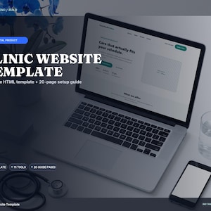 Peut inclure: Un modèle de site web de clinique numérique affiché sur l'écran d'un ordinateur portable ouvert. L'écran présente une mise en page médicale avec le texte Clinic Website Template, One-file HTML template + 20-page setup guide, 1 template, 11 tools, 20 guide pages.
