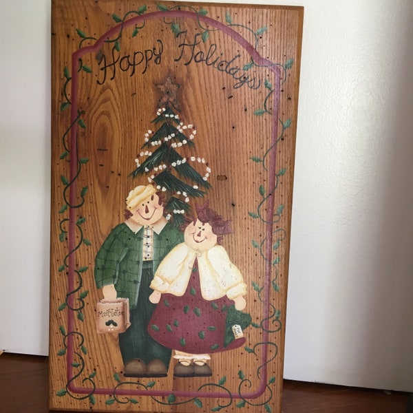 Vintage Hand Painted Raggedy Ann & Andy Happy Holidays Wood Wall Plaque on Antique Reclaimed Wormy Chestnut Wood ~ 18" X 10.5"