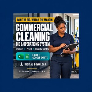 Może przedstawiać: Cyfrowy system ofertowania i operacji sprzątania komercyjnego z szablonami Excel i Google Sheets. Tekst brzmi: WIN THE BID. WATCH THE MARGIN. COMMERCIAL CLEANING BID & OPERATIONS SYSTEM. Pricing, Profit, Quality Control. DIGITAL DOWNLOAD. EVERYDAY TOOLS LAB.