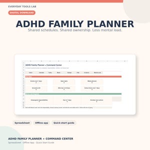 May include: A digital ADHD Family Planner and Command Center spreadsheet template. The interface features tabs for Home, Calendar, Tasks, Meals, Budget, Kids, Contacts, and Mental Load, with sections for tracking weekly events, tasks, and household responsibilities.