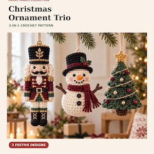 May include: A crochet pattern featuring three Christmas ornaments: a nutcracker in red, black, and gold; a snowman with a black hat and red scarf; and a green Christmas tree with gold and red accents. Text reads: MERRY MAKES COLLECTION Christmas Ornament Trio 3-IN-1 CROCHET PATTERN 3 FESTIVE DESIGNS DIGITAL CROCHET PATTERN INSTANT DOWNLOAD.