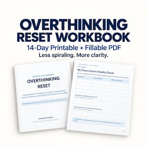 May include: The Overthinking Reset Workbook is a 14-day printable and fillable PDF. The cover features the title and author, Oleksandr Poliekov. The interior page shows a three-column reality check chart with sections for facts and interpretation.