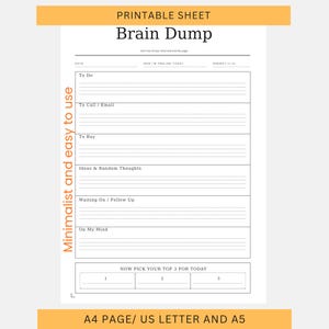 Puede incluir: Una hoja de brain dump imprimible en blanco con texto en negro. Las secciones incluyen To Do, To Call/Email, To Buy, Ideas & Random Thoughts, Waiting On/Follow Up, On My Mind y una sección para elegir tus 3 prioridades. Incluye campos de fecha, humor y energía.