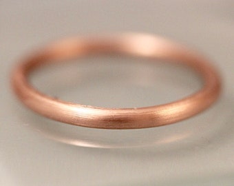 Rose Gold Brushed  2mm 14k Solid Full Round Men's or Women's Wedding Band Recycled Gold Eco-Friendly Stacking Ring 14k Yellow or 18k Option