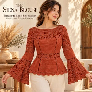 May include: A terracotta-colored long-sleeve crochet blouse featuring a round neckline, intricate medallion lace patterns, and flared bell sleeves. The text on the image reads: THE SIENA BLOUSE, Terracotta Lace & Medallion, Handcrafted Crochet Elegance.