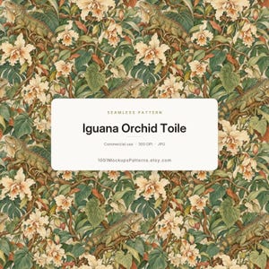 Puede incluir: Un patrón sin costuras con iguanas verdes posadas en ramas marrones entre orquídeas color crema y hojas verde oscuro. Un recuadro blanco muestra el texto: SEAMLESS PATTERN, Iguana Orchid Toile, Commercial use, 300 DPI, JPG, 1001MockupsPatterns.etsy.com.