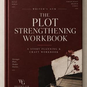 PLOT STRENGTHENING WORKBOOK