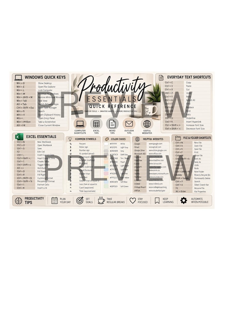 May include: A beige productivity reference guide featuring sections for Windows quick keys, everyday text shortcuts, Excel essentials, common symbols, color codes, helpful websites, and file shortcuts, with the text Productivity Essentials.